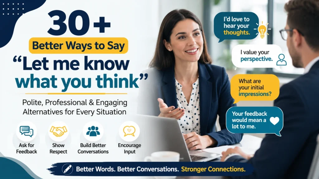 ‘Let Me Know What You Think’ quick answer