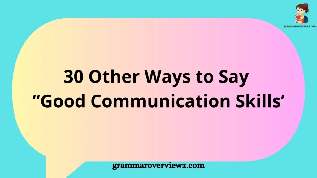 Good Communication Skills