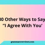 I Agree With You