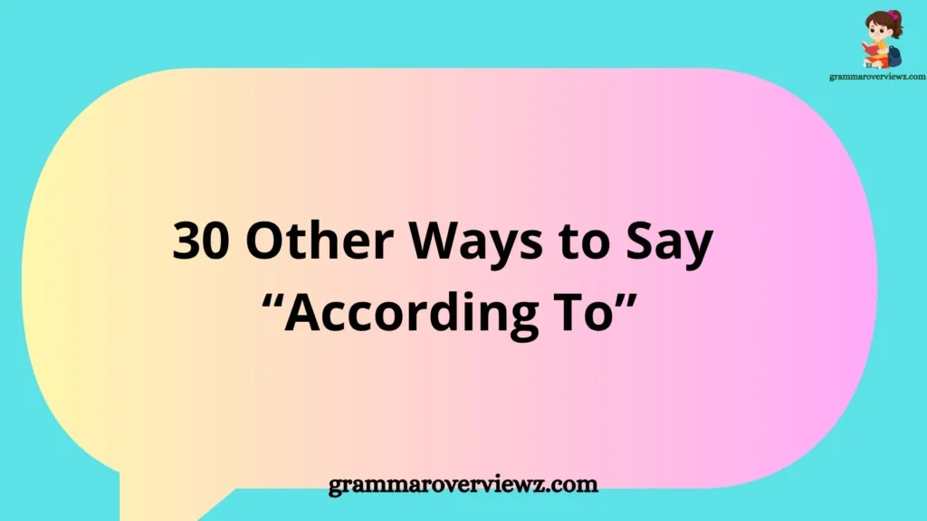 Illustration showing different ways to say “according to” with examples for writing, blogging, and academic use.