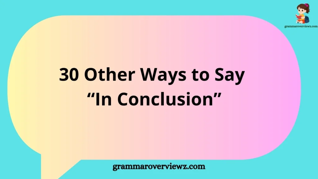 Writer or speaker concluding a presentation or essay using alternative phrases instead of “In Conclusion” in academic and professional settings.