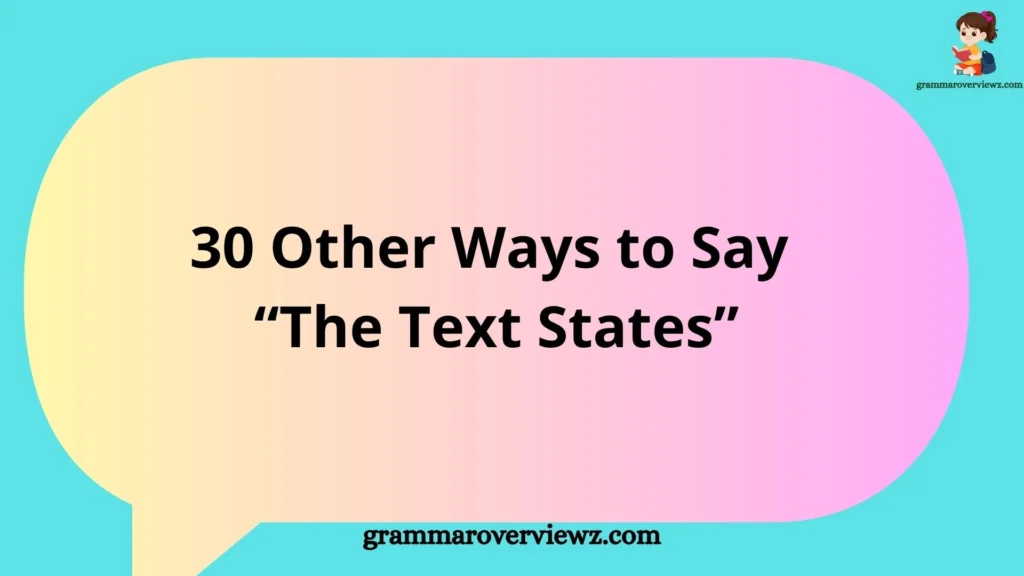 Student reviewing academic paper with highlighted synonyms for “The text states” used in essay writing improvement guide