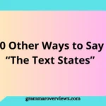 Student reviewing academic paper with highlighted synonyms for “The text states” used in essay writing improvement guide