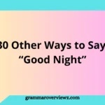 30 other ways to say good night with examples and bedtime expressions list