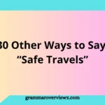 Traveler suitcase at airport with greeting cards showing different ways to say “Safe Travels” in messages and emails.