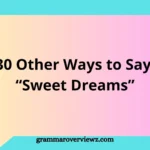 30 Other Ways to Say Sweet Dreams illustrated with cozy bedtime scene and handwritten goodnight messages