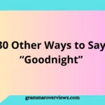 Other Ways to Say ‘Goodnight’