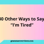 Illustration showing other ways to say “I’m Tired” with common English expressions for exhaustion, fatigue, and burnout.