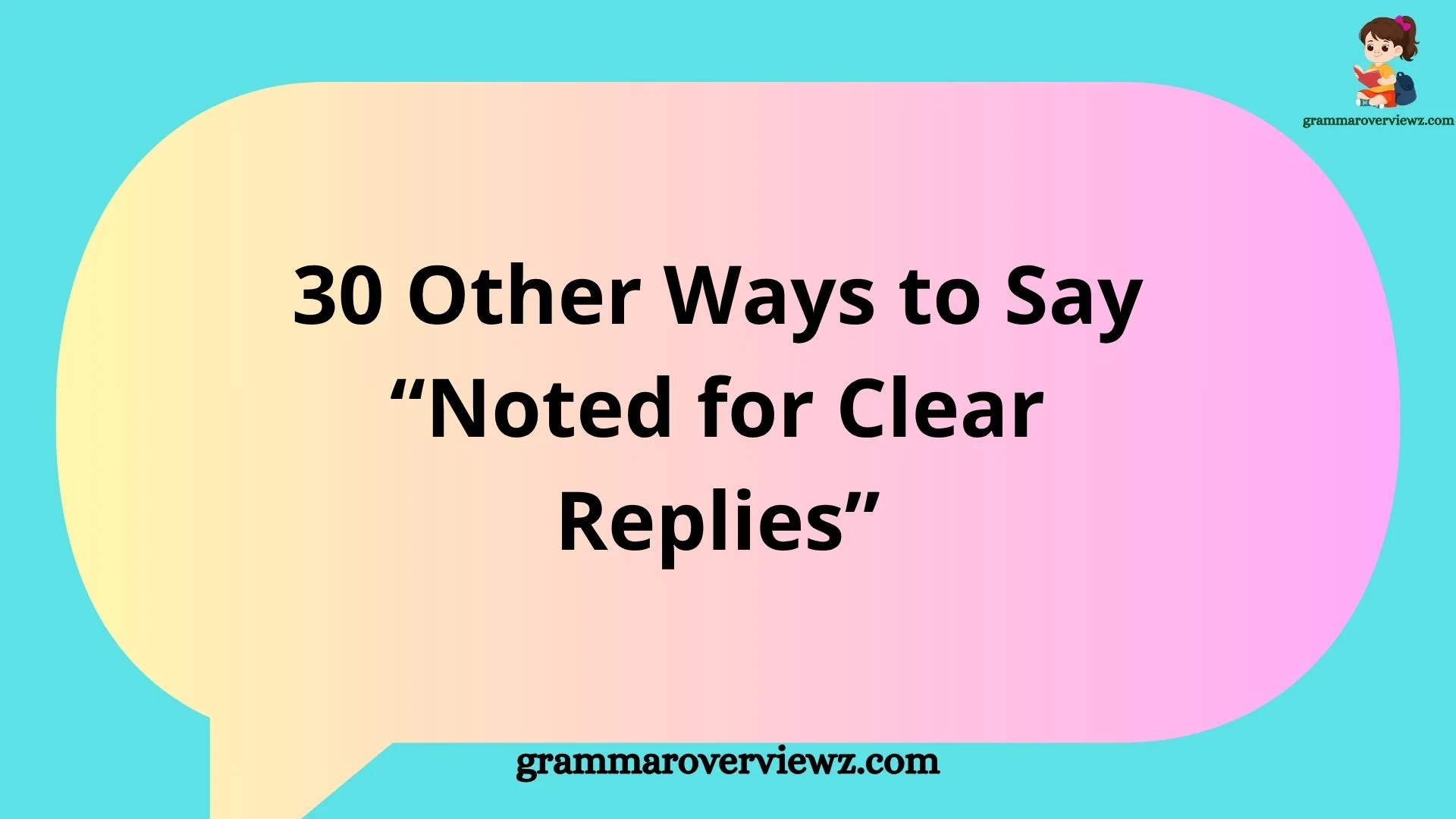 Other Ways to Say Noted for Clear Replies with professional email reply alternatives and examples.