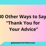 Other Ways to Say Thank You For Your Advice with meaningful gratitude expressions