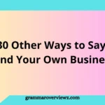 Other Ways to Say Mind Your Own Business with polite and professional examples