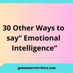 Other Ways to Say Emotional Intelligence with meanings and examples