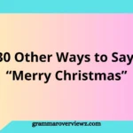 Other Ways to Say Merry Christmas with festive holiday greeting ideas and heartfelt Christmas wishes