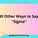 other ways to say Sigma with synonyms and examples
