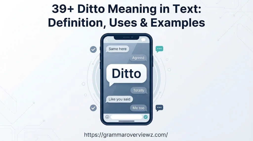 Ditto Meaning in Text: What Does “Ditto” Mean in Text? shown on a smartphone messaging interface