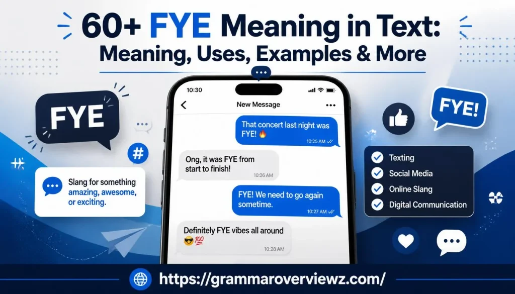 FYE meaning in text with examples and texting usage