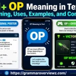 OP meaning in text explained with Original Poster and Overpowered examples