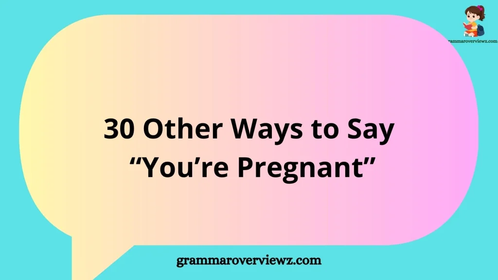 Other Ways to Say “You’re Pregnant” with sweet, funny, and creative pregnancy announcement ideas.