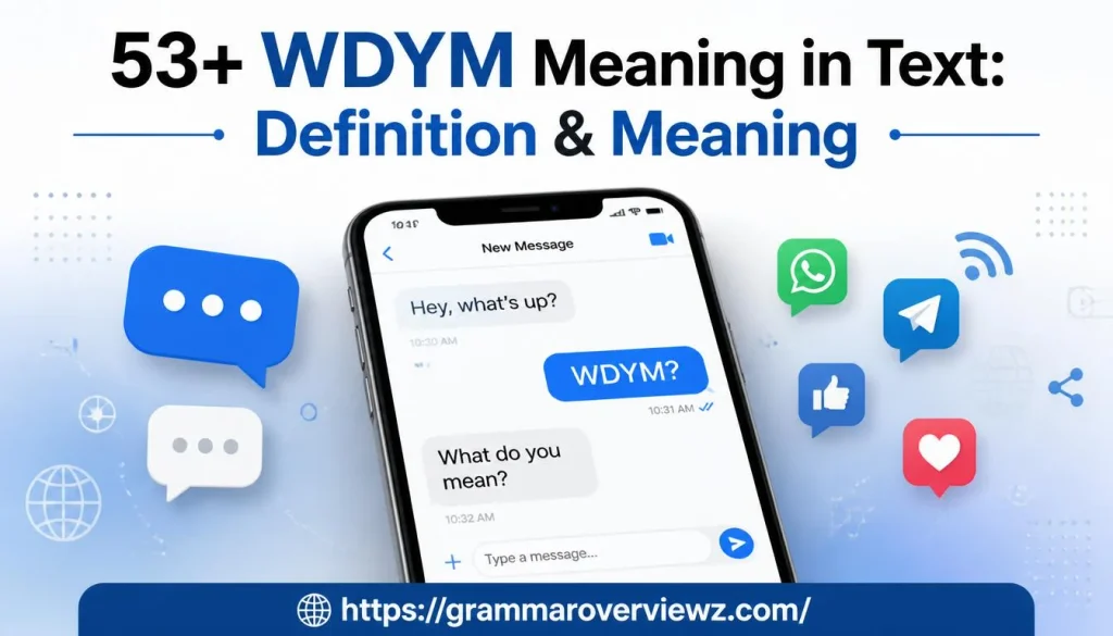 Wdym Meaning in Text: What Does WDYM Mean?