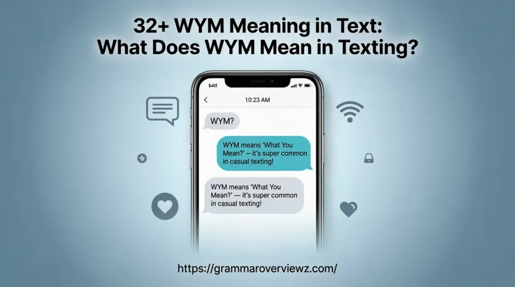32+ WYM Meaning in Text with Examples