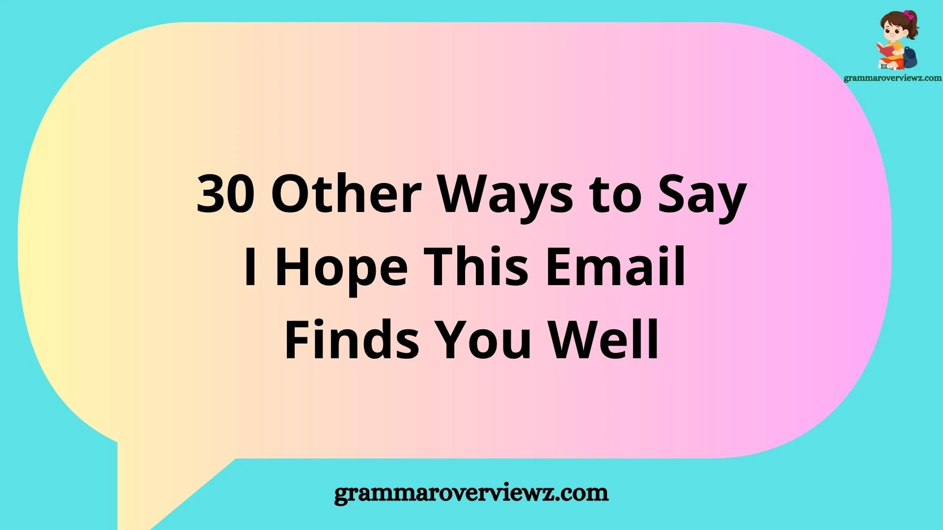 other ways to say I hope this email finds you well