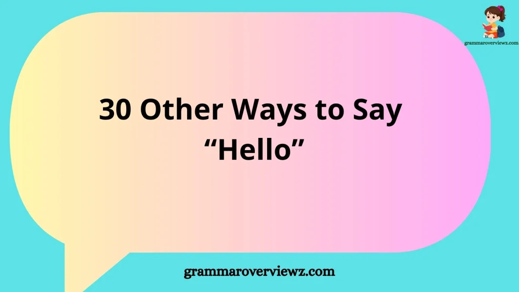 Other Ways to Say ‘Hello’